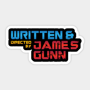 Written And Directed By James Gunn Sticker